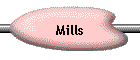 Mills