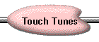 Touch Tunes